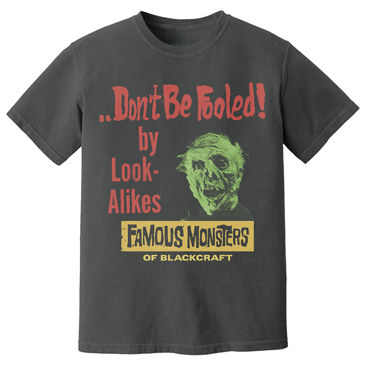 BLACKCRAFT Store - Famous Monsters - Don't Be Fooled T-Shirt M